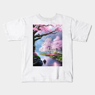 Zen State of Mind Kids T-Shirt